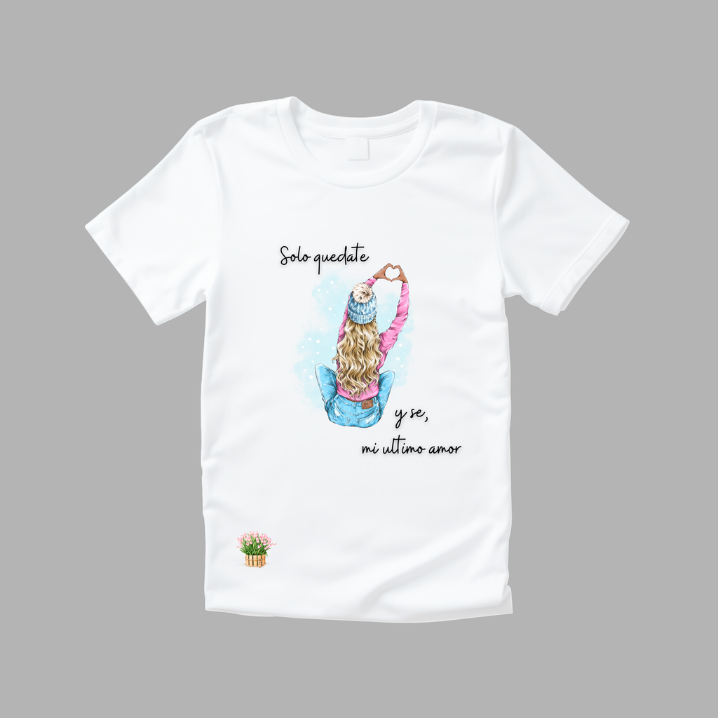 Camiseta solo quedate
